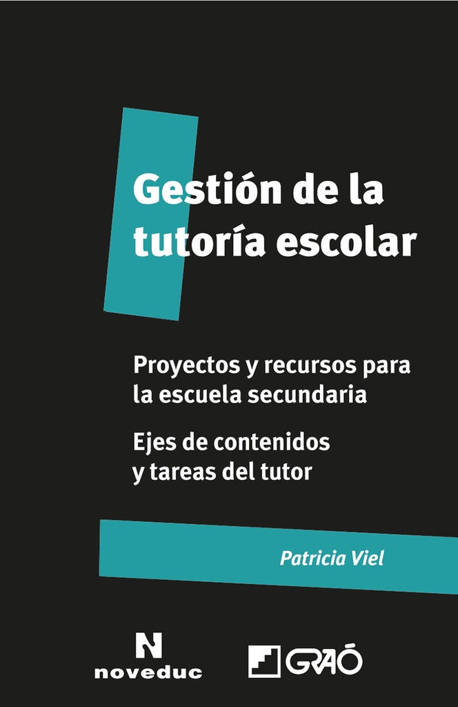 Gestion de la tutoria escolar. Proyectos y recursos para la educacion secundaria | Patricia Viel