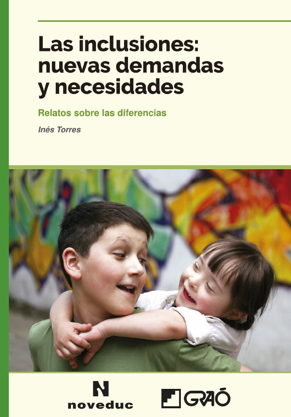 Las inclusiones: nuevas demandas y necesidades | InesElisa Torres