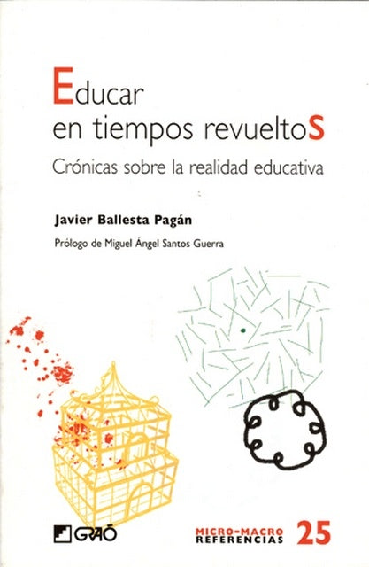 Educar en tiempos revueltos. | Fco.JavierBallesta Pagan