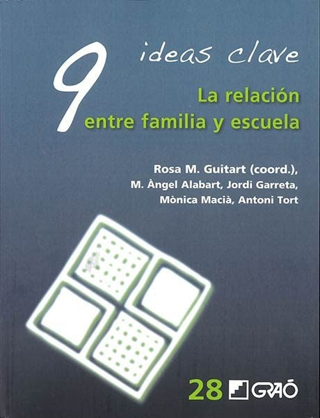 9 ideas clave. La relacion entre familia y escuela | AntoniTorti Bardolet