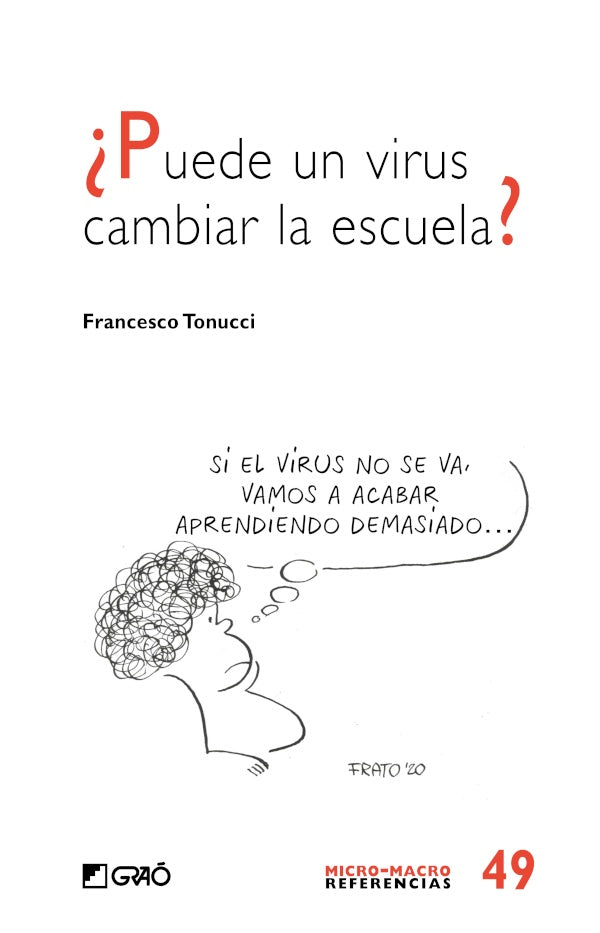 ?Puede un virus cambiar la escuela? | FRANCESCO TONUCCI