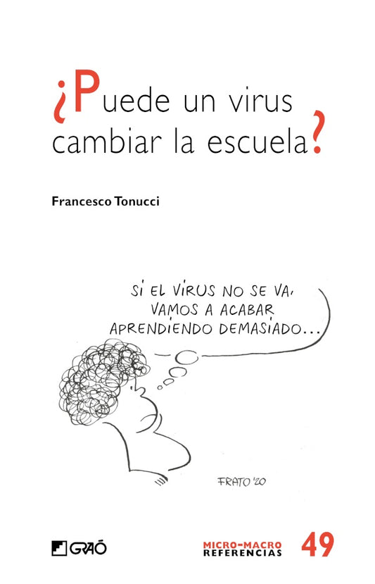?Puede un virus cambiar la escuela? | FRANCESCO TONUCCI