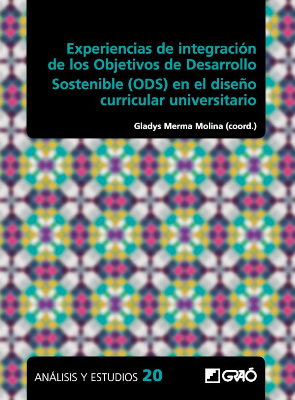 Experiencias de integracion de los Objetivos de Desarrollo Sostenible (ODS) en el dise?o curricular  | GabrielaAsuncionRamirez Parco