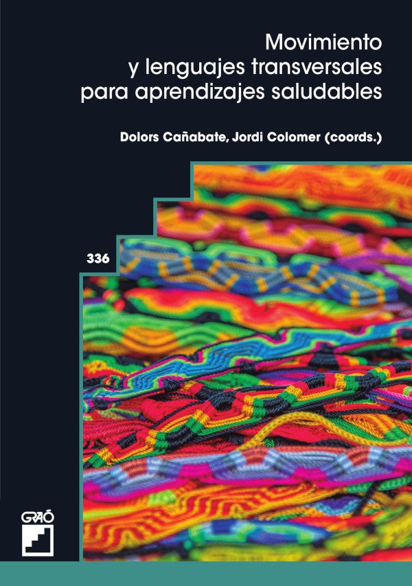 Movimiento y lenguajes transversales para aprendizajes saludables | Vicen?Canovas Pereda
