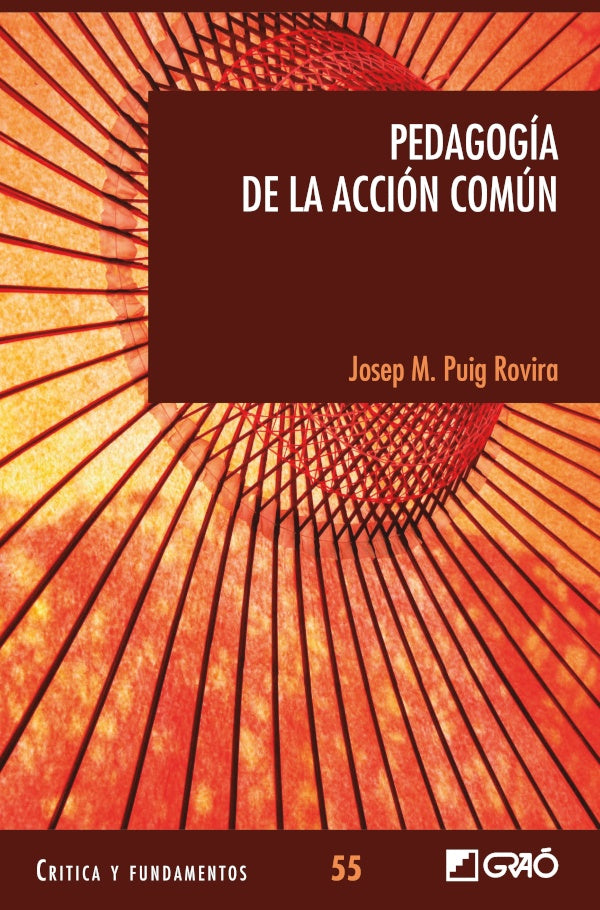 Pedagogia de la accion comun | JosepMariaPuig Rovira