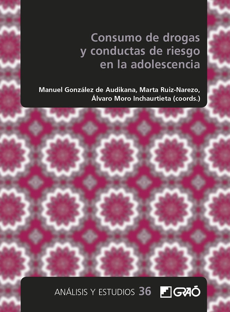Consumo de drogas y conductas de riesgo en la adolescencia | JavierPerez Hoyos