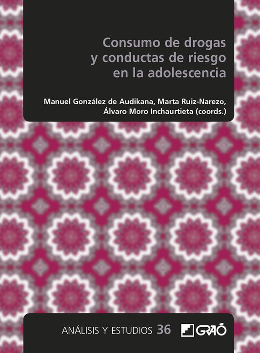 Consumo de drogas y conductas de riesgo en la adolescencia | JavierPerez Hoyos