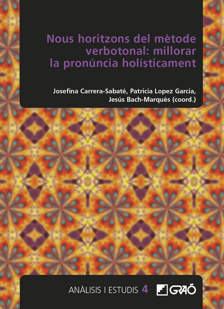 Nous horitzons del m?tode verbotonal: millorar la pronuncia holisticament | NoeliaCebrian Marta