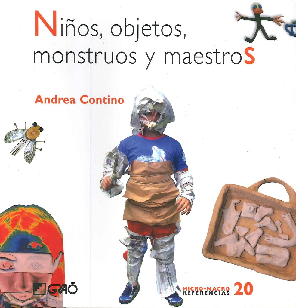 Ni?os, objetos, monstruos y maestros | Carmen Heuser