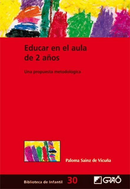 Educar en el aula de 2 a?os | PalomaSainzde Vicu?a
