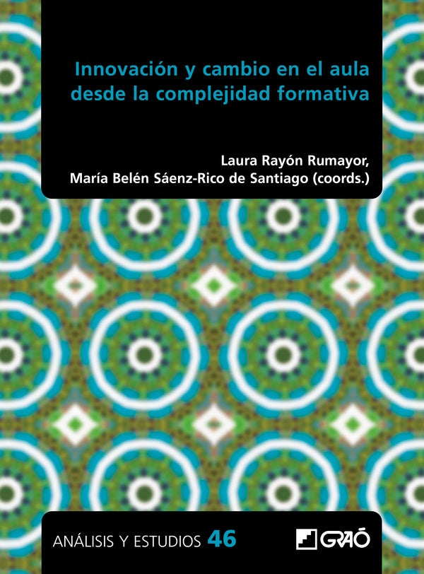 Innovacion y cambio en el aula desde la complejidad formativa | IreneMartinez Martin