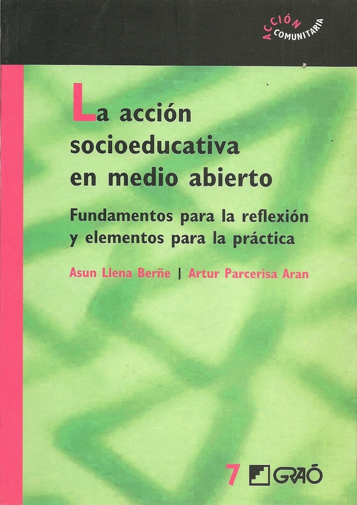 La accion socioeducativa en medio abierto | JesusMoya Gallardo