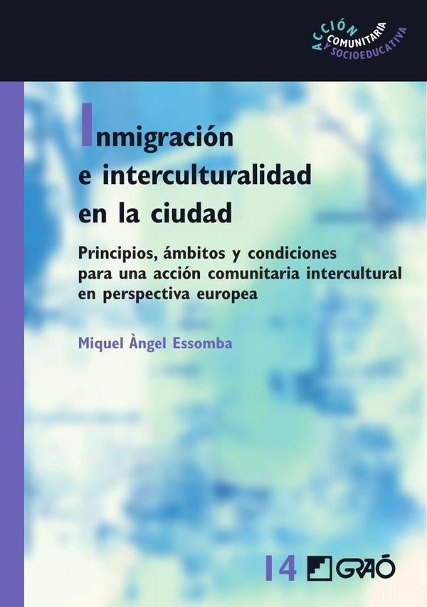Inmigracion e interculturalidad en la ciudad | Miquel?ngelEssomba Gelabert