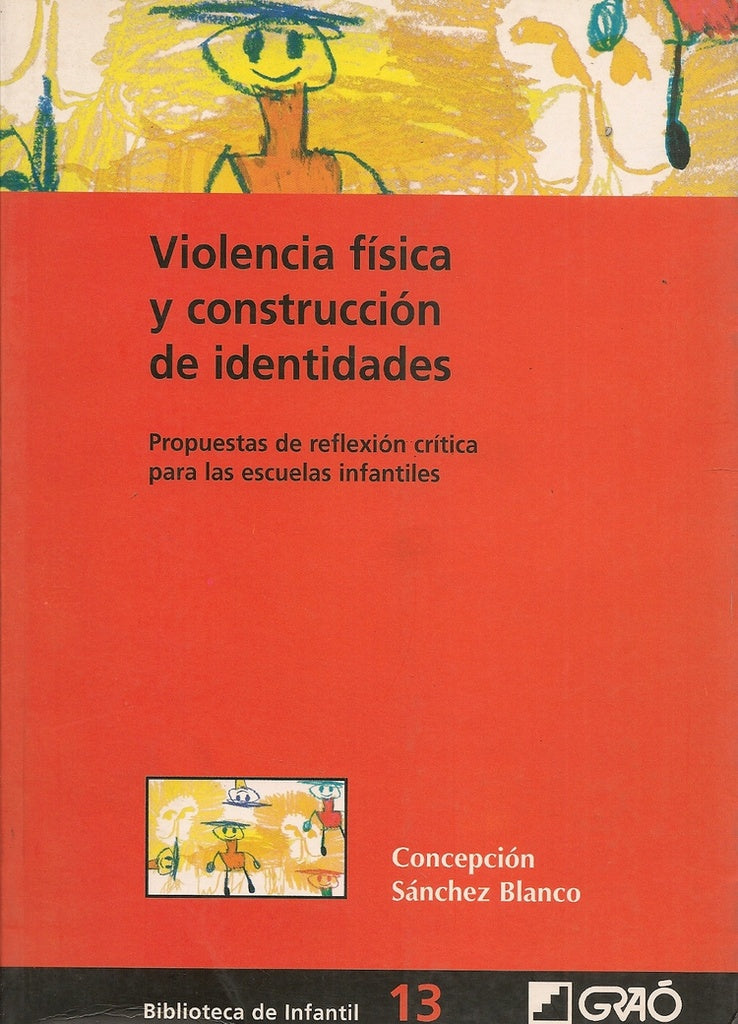 Violencia fisica y construccion de identidades | ConcepcionSanchez Blanco