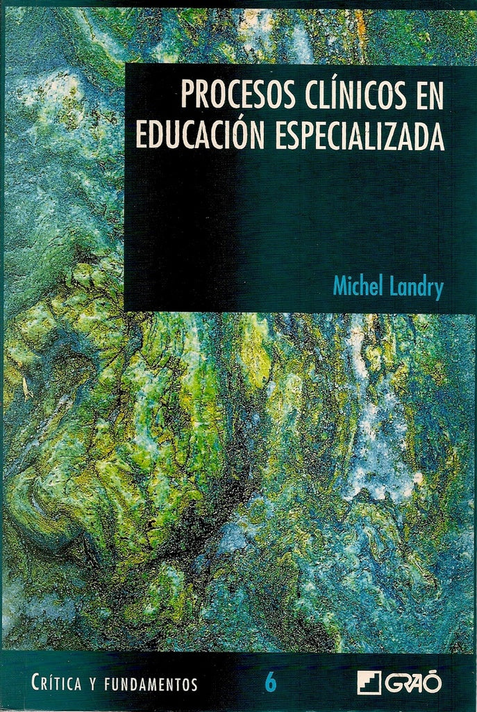 Procesos clinicos en educacion especializada | Michel Landry