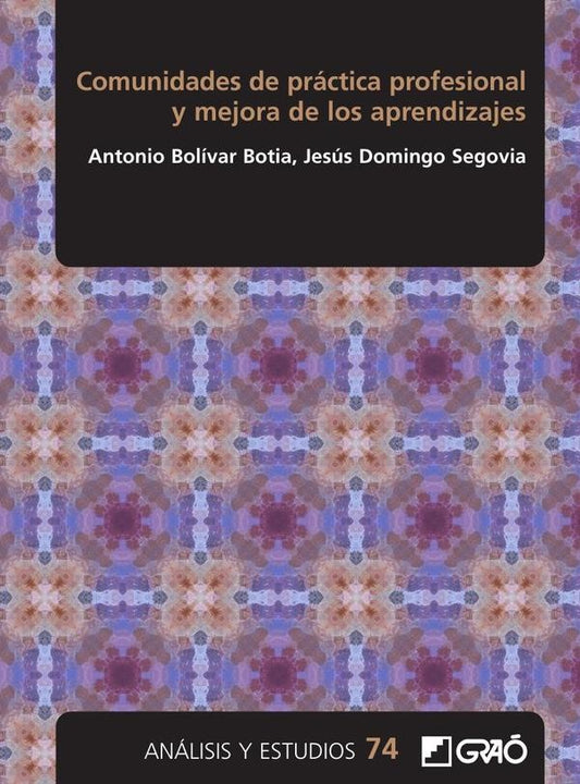 Comunidades de practica profesional y mejora de los aprendizajes | JesusDomingo Segovia