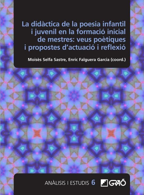 La did?ctica de la poesia infantil i juvenil en la formacio inicial de mestres: veus po?tiques i pro | IsabelMunta?ai Salarich