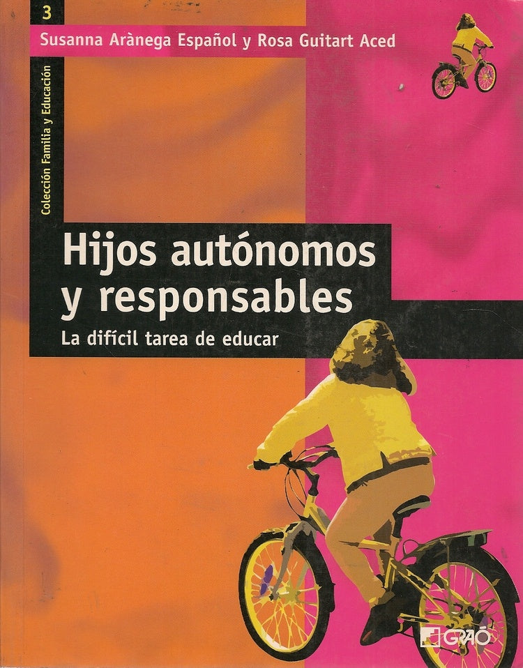 Hijos autonomos y responsables | SusannaAr?nega Espa?ol