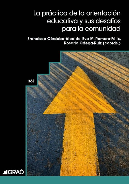 La practica de la orientacion educativa y sus desafios para la comunidad | EvaM. Romera-Felix