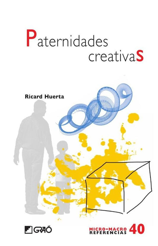 Paternidades creativas | RicardHuerta Ramon