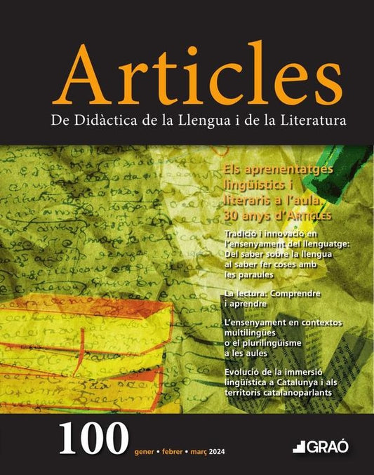 Els aprenentatges ling?istics i literaris a laula. 30 anys dArticles - Articles  num. 100 | AA.VV. .