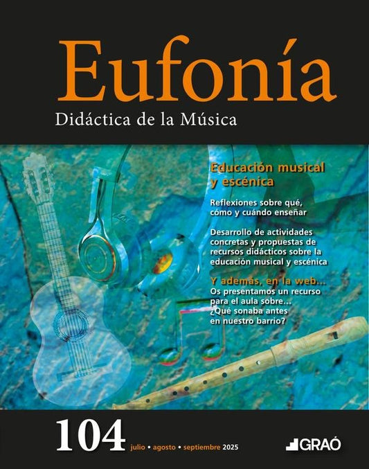 Educacion musical y escenica - Eufonia  num. 104 | AA.VV. .