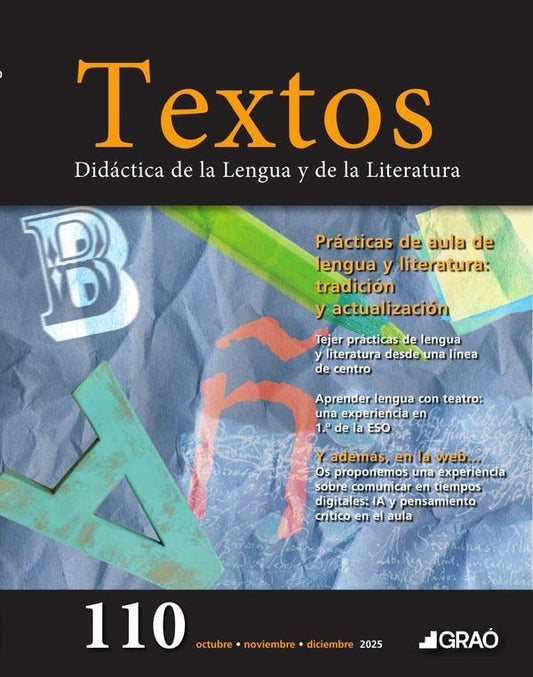 Practicas de aula de lengua y literatura: tradicion y actualizacion - Textos  num. 110 | AA.VV. .