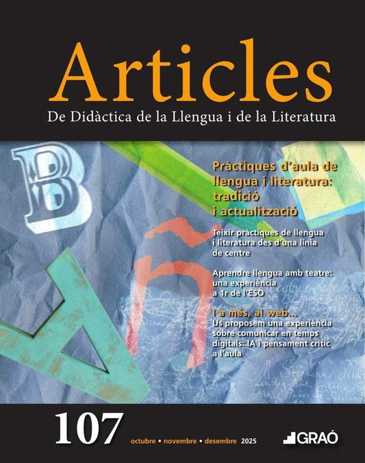 Pr?ctiques daula de llengua i literatura: tradicio i actualitzacio - Articles  num. 107 | AA.VV. .