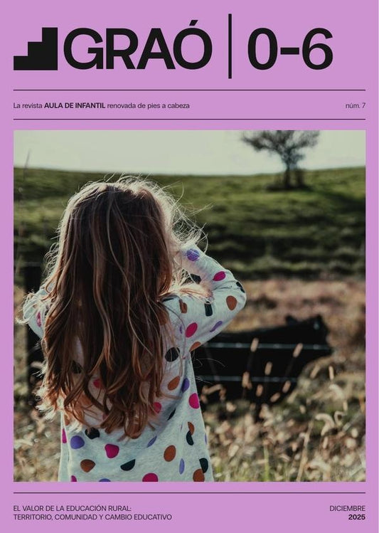El valor de la educacion rural: territorio, comunidad y cambio educativo - GRAo 0-6  num. 7 | AA.VV. .