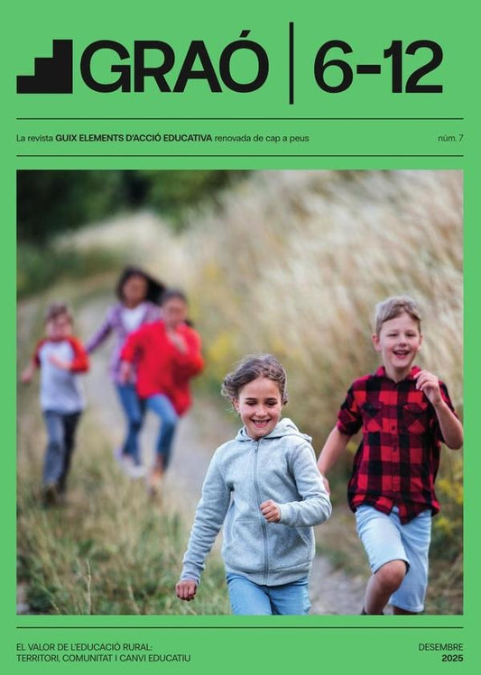 El valor de leducacio rural: territori, comunitat i canvi educatiu - GRAo 6-12  num. 7 | AA.VV. .