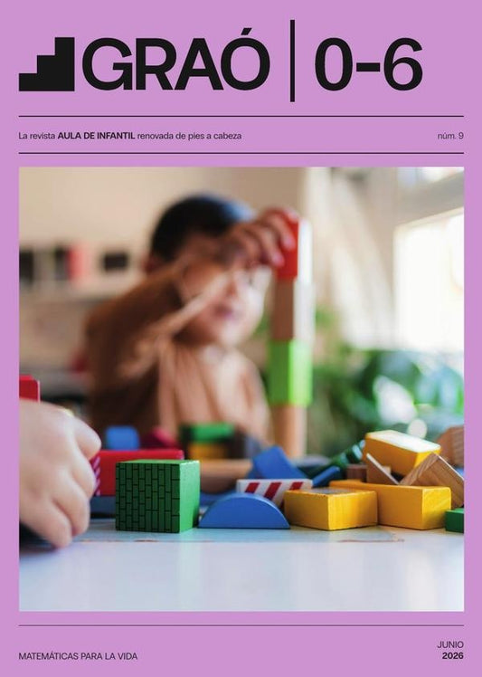 Matematicas para la vida - GRAo 0-6  num. 9 | AA.VV. .