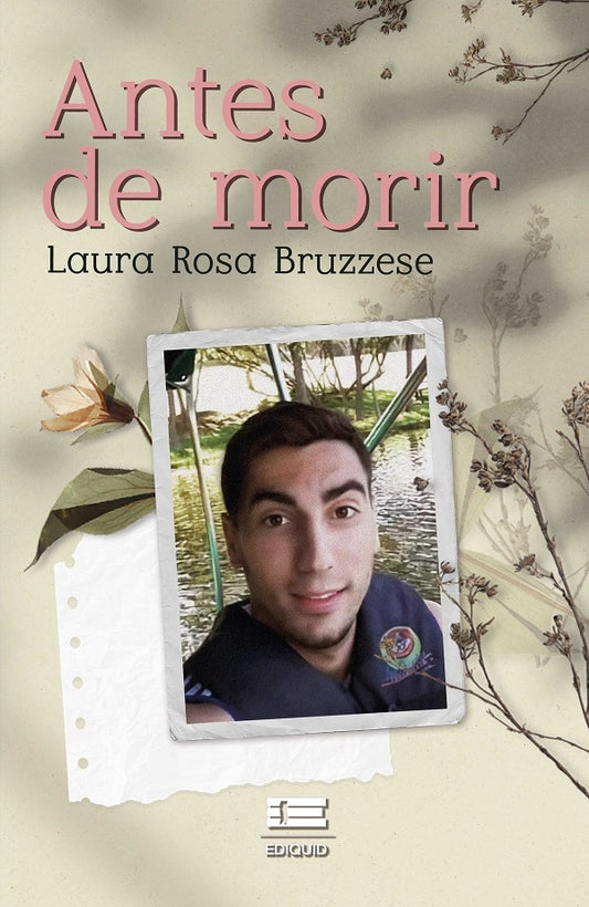 Antes de morir | LauraRosa Bruzzese