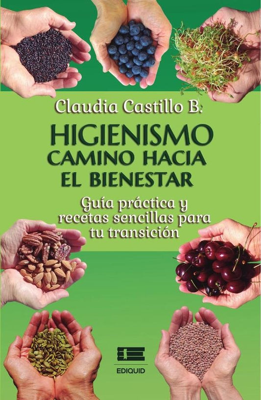 Higienismo. Camino hacia el bienestar | ClaudiaCastillo B.