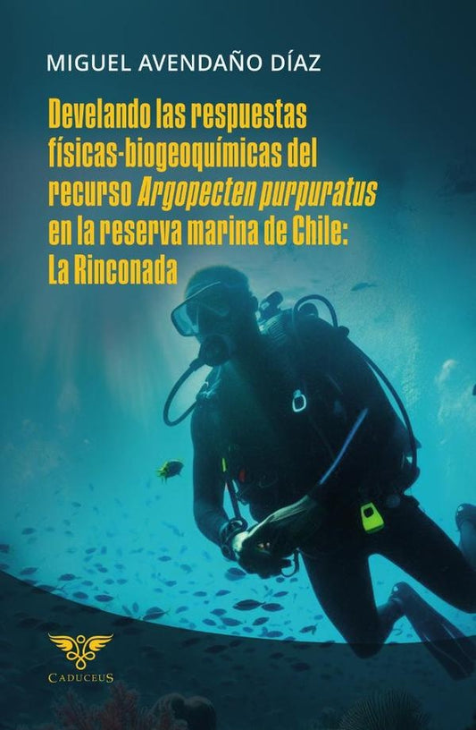 Develando las respuestas fisicas-biogeoquimicas del recurso Argopecten purpuratus en la reserva mari | MiguelAvenda?o Diaz