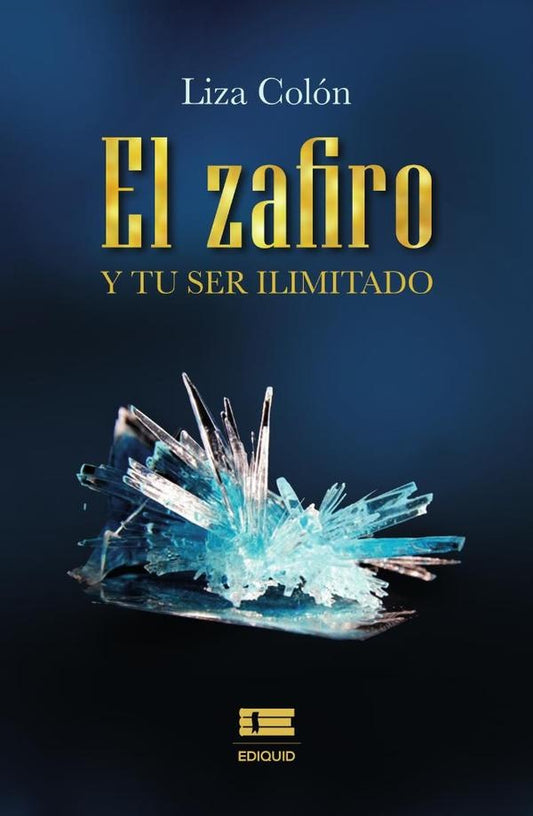El zafiro y tu ser ilimitado | Liza Colon