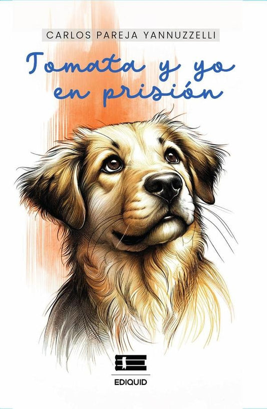 Tomata y yo en prision | CarlosPareja Yannuzzelli