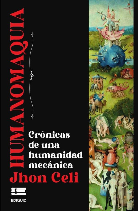 Humanomaquia | Jhon Celi