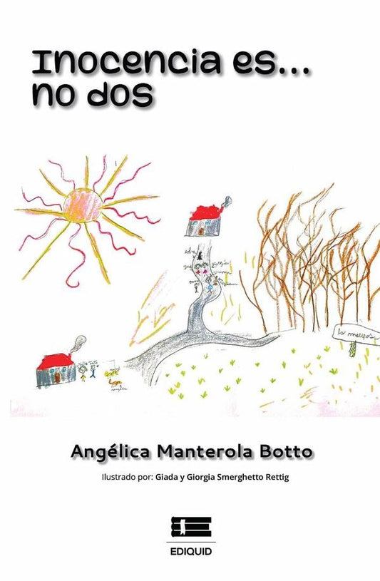 Inocencia es... no dos | AngelicaManterola Botto