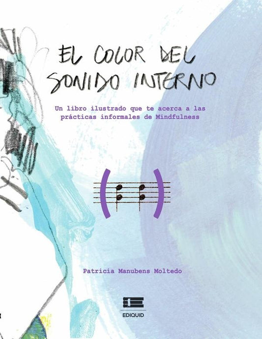 El color del sonido interno | PatriciaManubens Moltedo