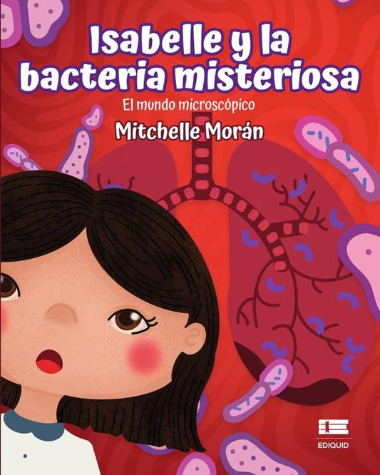 Isabelle y la bacteria misteriosa | Mitchelle Moran