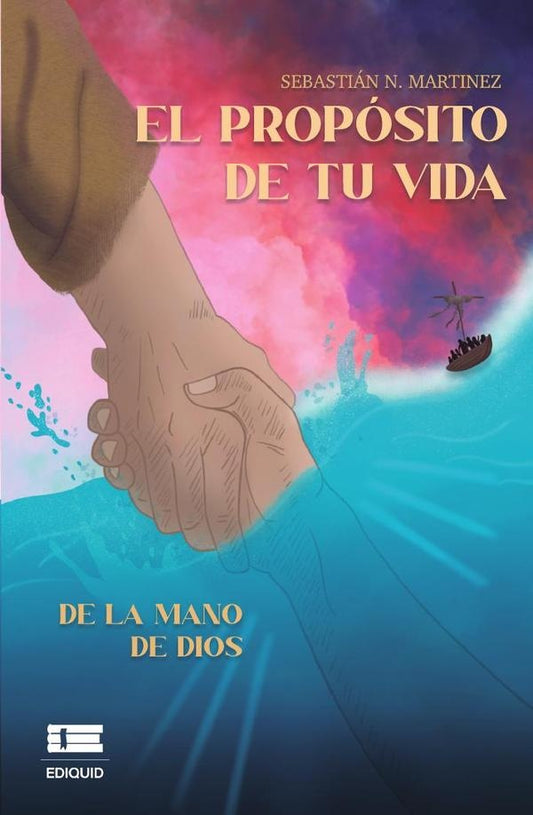 El proposito de tu vida de la mano de Dios | SebastianN Martinez