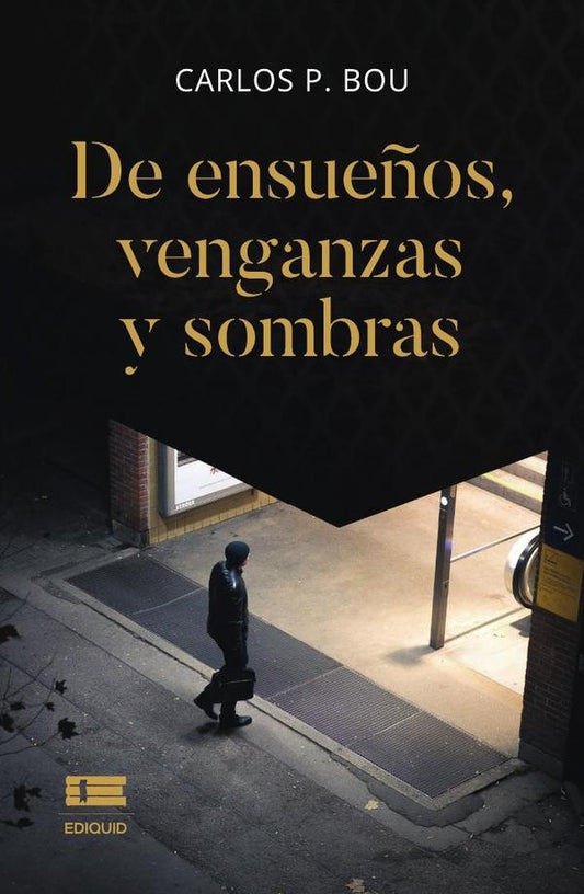 De ensue?os, venganzas y sombras | Carlos Pons