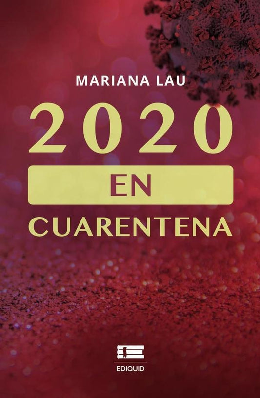 2020 en cuarentena | Mariana Lau