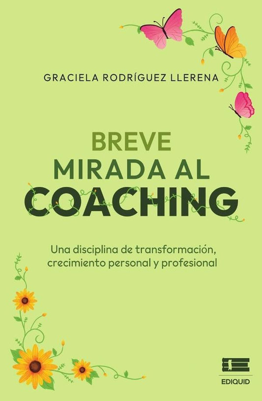 Breve mirada al coaching | GracielaRodriguez Llerena