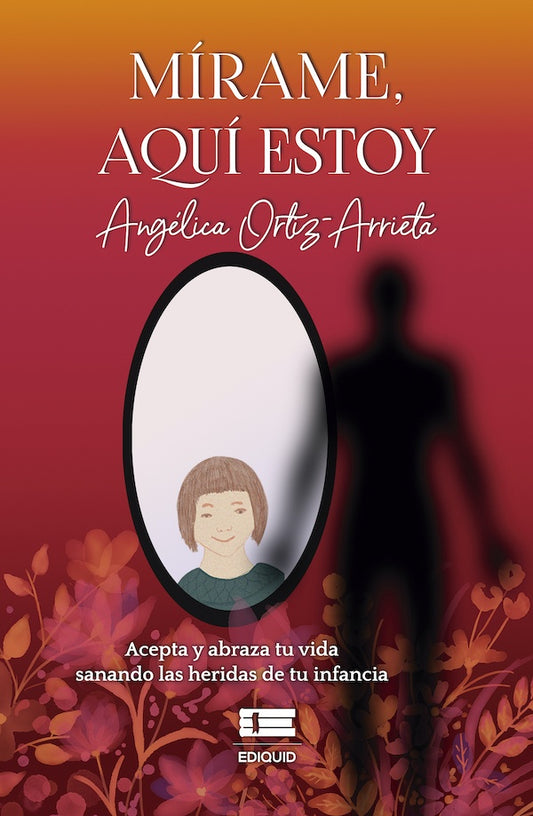 Mirame, aqui estoy | Angelica Ortiz-Arrieta
