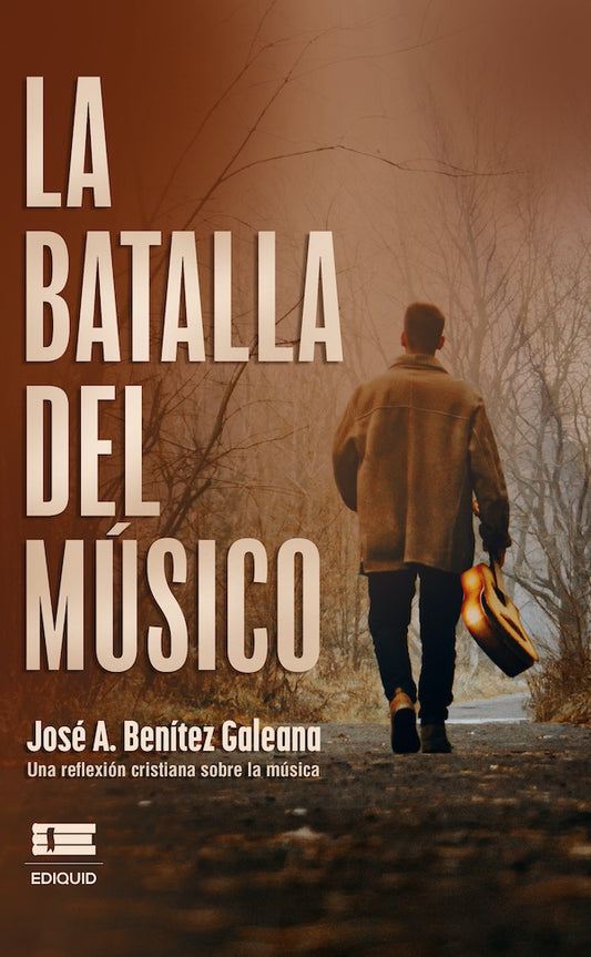 La batalla del musico | JoseA.Benitez Galeana