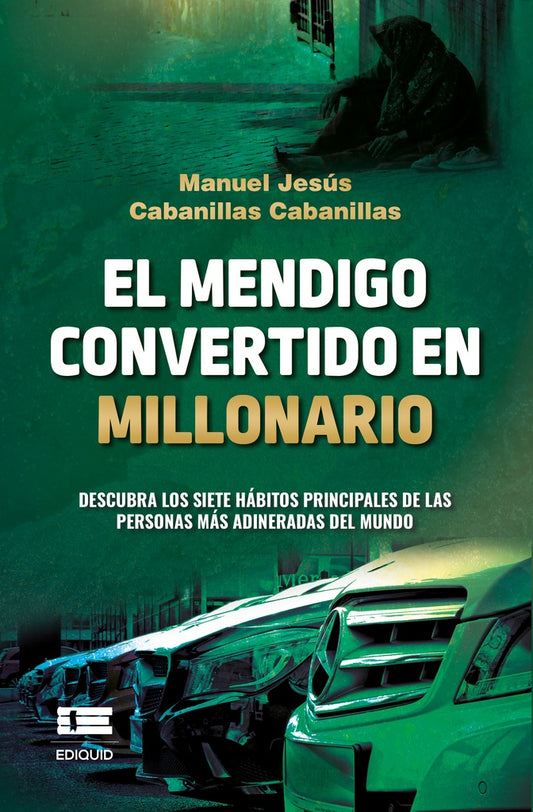 El mendigo convertido en millonario. | ManuelJesusCabanillas Cabanillas