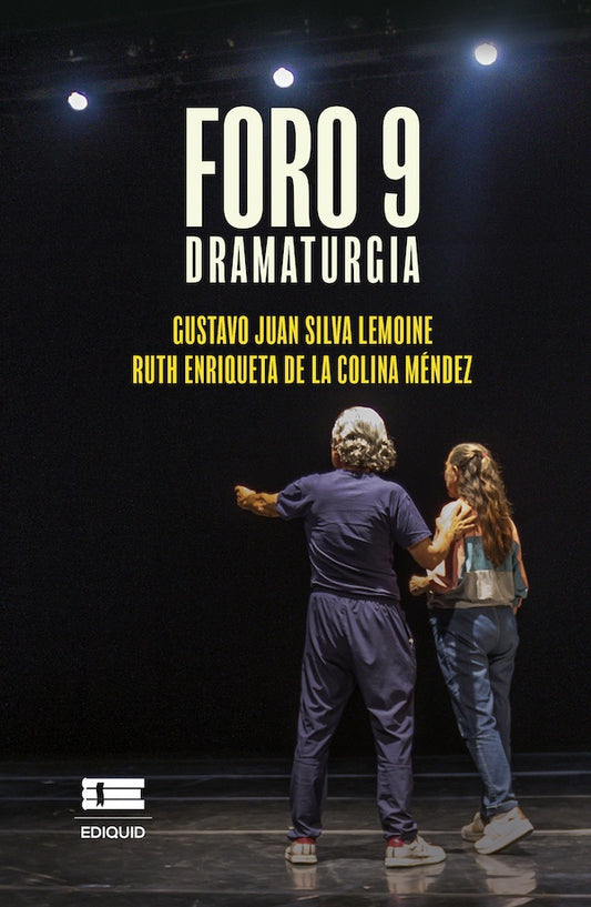 FORO 9. Dramaturgia | RuthEnriquetadelaColina Mendez