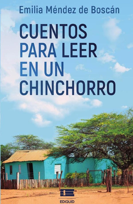 Cuentos para leer en un chinchorro | EmiliaMendezde Boscan