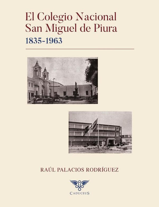 El Colegio Nacional San Miguel de Piura | RaulPalacios Rodriguez